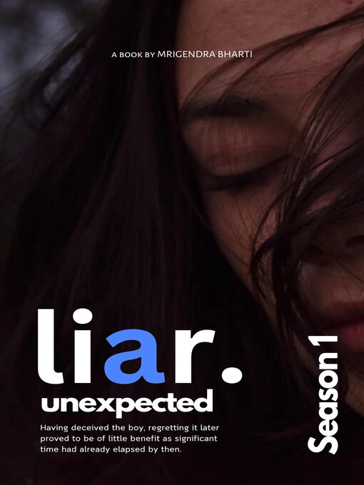 Title details for Liar Unexpected by Mrigendra Bharti - Wait list